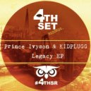 Prince Ivyson & KIDPLUGG - Legacy