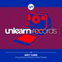 Not Yurs - Anything (Extended Mix)