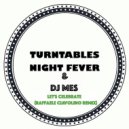 Turntables Night Fever, DJ Mes - Let\'s Celebrate (Raffaele Ciavolino Remix)