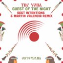 the YONA - Guest Of The Night (Best Intentions, Martin Valencia Remix)