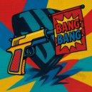 John Wolf - BANG BANG ! (Original Mix)