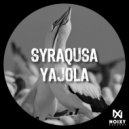 SYRAQUSA - Yajola (Original Mix)