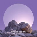 dwelyr, Matrx - Dulcet (Extended Mix)