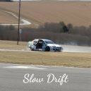 Provo E, Sick Boy - Slow Drift (Second Edition)