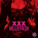 Melleefresh - XXX (Audi Étoffe Remix)
