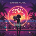 Safer Music - Señal ()
