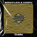 Seekflow & Coofu - Thin ()