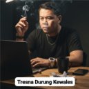 B'Kakul - Tresna Durung Kewales