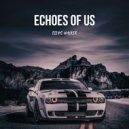 Elias Walker - Echoes Of Us