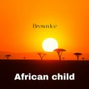 Brown Ice - Ngiyabonga Nkosi ()