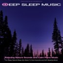 Deep Sleep Music Experience & Sleeping Music & Deep Sleep - Deep Sleep Piano Music ()