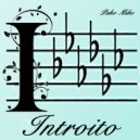 Pako Mike - Introito