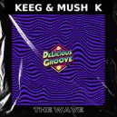 Keegs & Mush K - The Wave ()