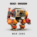 Skazi, SHIGAON - War Zone (Original Mix)