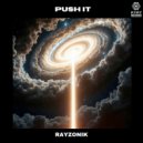 RAYZONIK - Push It (Allynox Remix)