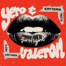 Valeron, Yero - Gaslight (Extended Mix)