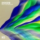 Doozie - Don\'t Go Away (Original Mix)