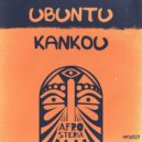 KANKOU - Ubuntu (Original Mix)