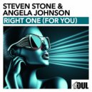 Angela Johnson, Steven Stone - Right One (For You) (Radio Mix)