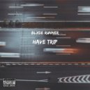 Blxde Runner - Have Trip ()