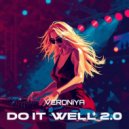 VERONiYA - Do It Well 2.0 ()