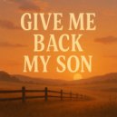 Juan Sanchez - Give me back my son ()