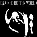 NISUKADE - DRAINED ROTTEN WORLD ()