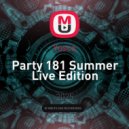 Yusca - Party 181 Summer Live Edition