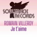 Romain Villeroy - Je T\'aime (Original Mix)