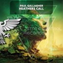 Paul Gallagher - Heathers Call (Extended Mix)