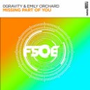 0Gravity, Emily Orchard - Missing Part Of You (Original Mix)