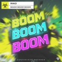 Riko - Boom Boom Boom (Radio Edit)