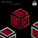 Jan Replay - Be Yourself
