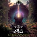 Vice Ritual - Dreamvoid