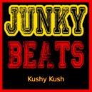 Junky Beats - Kushy Kush