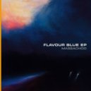 Massachoo - Flavour Blue (Original Mix)