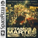 Gordo Master, Jose Rodriguez (Spain), Shade k - Estamos A Martes (Destroyers Remix)