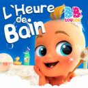 BB LouLou - L’Heure du Bain ()