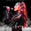 Dahia Salazar - Libre ()