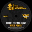 Albert Delgado & Bond - Music Power ()