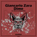 Giancarlo Zara - Dime ()