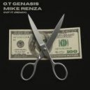 O.T. Genasis - Cut It