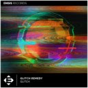 Glitch Remedy - Glitch (Radio Edit)