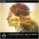 Evan Wilder & Wes Lee Wates - On My Mind