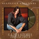Gianluca Grignani, Stefano Terranera - La Mia Storia Tra Le Dita