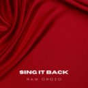 Raw Ordio - SING IT BACK (Remix)