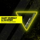 Gary Murray & Nu Spirit - Space Phreaker