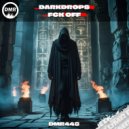 DarkDrops - Fuck Off (Original Mix)