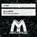 DJ Lava - Don't Miss Your Dream