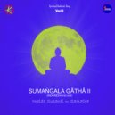 Imelda Susanti & Samatha - SUMAṄGALA GĀTHĀ II (feat. Samatha) (Indonesia version)